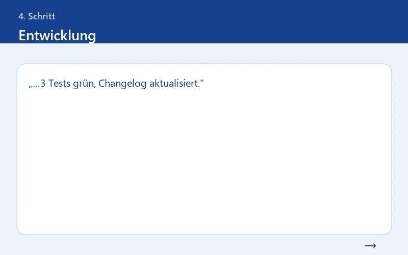 4. Entwicklung